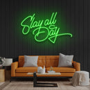 Stay All Day Led Neon Sign Light