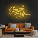 Stay All Day Led Neon Sign Light